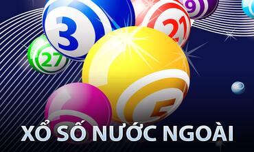 Xổ Số Nước Ngoài