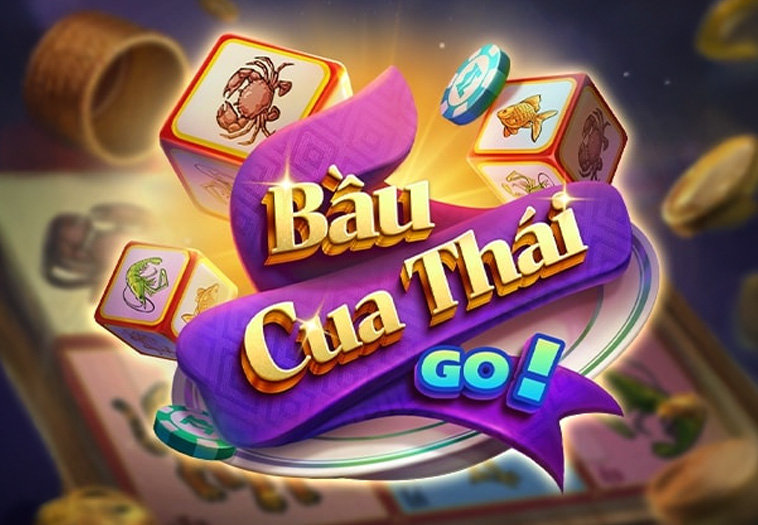 Bầu Cua Thái Cược Nhanh!