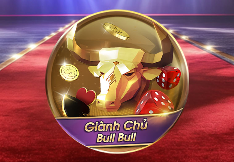 Giành Chủ Bull Bull