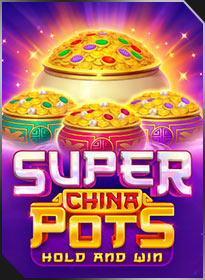 Siêu Nồi Trung Hoa: Giữ & Thắng Super China Pots: Hold and Win