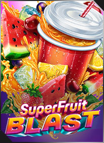 ระเบิดผลไม้ Super Fruit Blast