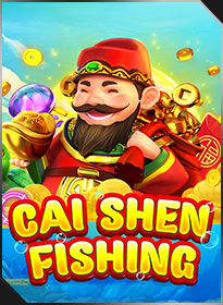 BẮN CÁ THẦN TÀI Cai Shen Fishing