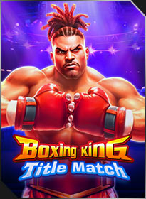 ศึกชิงแชมป์ราชามวย Boxing King Title Match