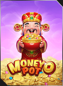 ไหเงินทองคำ Money Pot