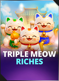 เหมียวรวยคูณ 3 Triple Meow Riches