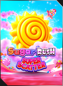 ชูการ์รัช ซูเปอร์สแคตเตอร์ Sugar Rush Super Scatter