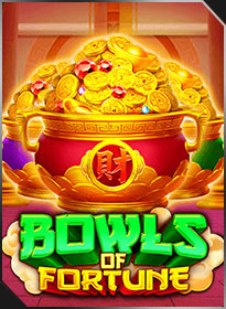 Bát Vàng May Mắn Bowls of Fortune