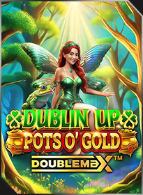 ดับลิน & หม้อทอง DoubleMax Dublin Up Pots O Gold DoubleMax