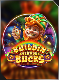 สร้างเงินเพิ่มพูน Buildin Even More Bucks